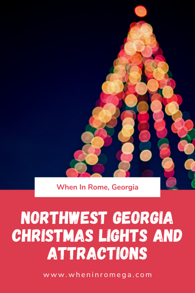 Places To See Christmas Lights in Northwest Georgia