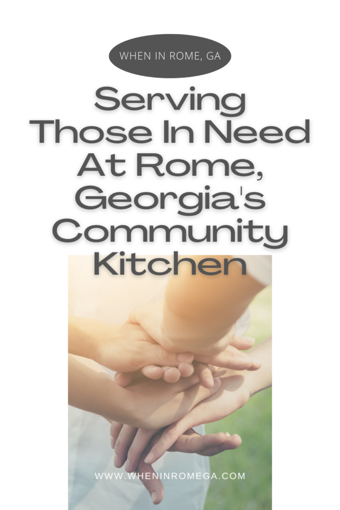 Community Kitchen Serving Those In Need At Rome, Georgia's 