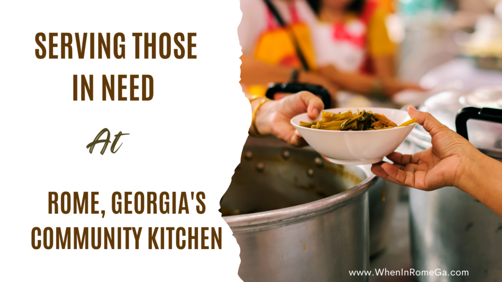 Serving Those In Need At Rome, Georgia's Community Kitchen