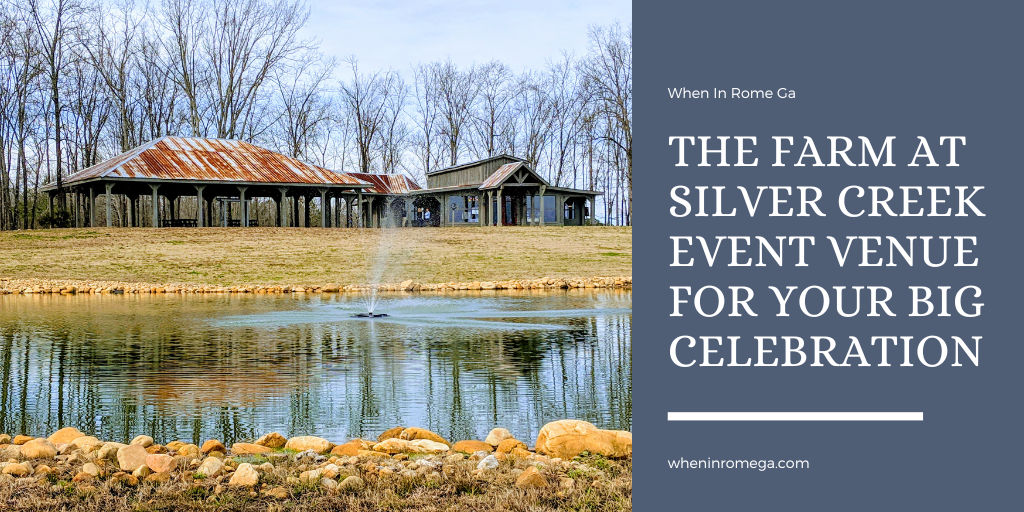 The Farm At Silver Creek Event Venue For Your Big Celebration