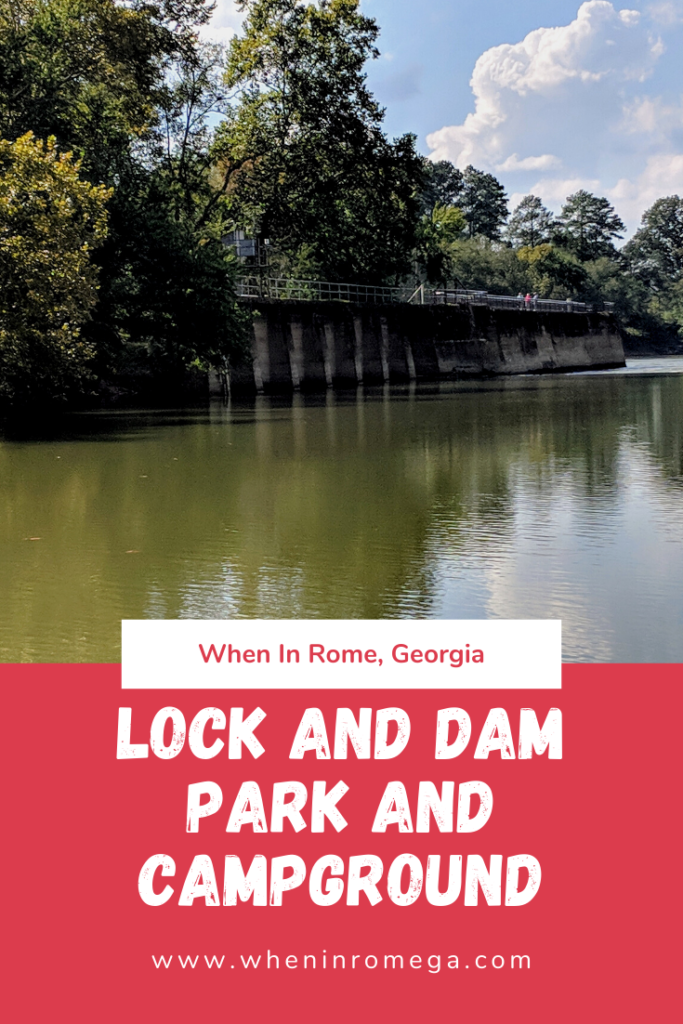 Complete Guide To The Lock And Dam Park And Campground