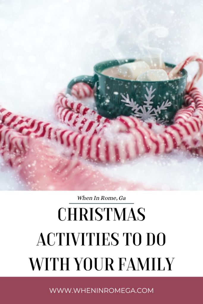 Christmas Activities To Do With Your Family