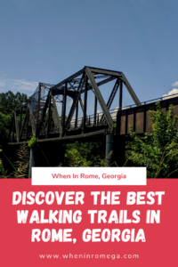 Walk In Rome Ga Discover The Best Walking Trails In Rome, Georgia