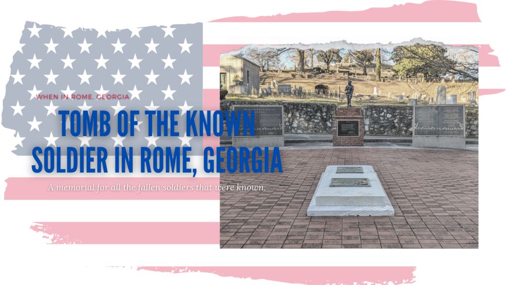 Tomb Of The Known Soldier In Rome, Georgia