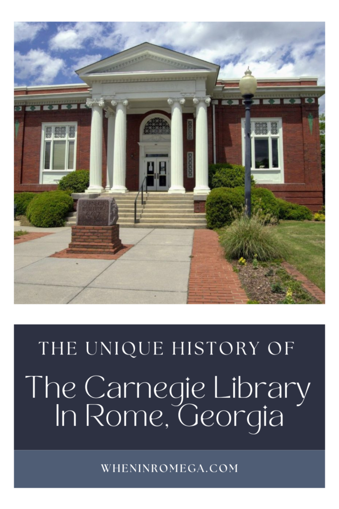 The Carnegie Library In Rome, Georgia