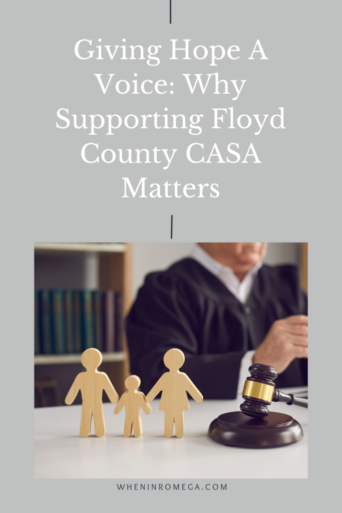 Giving Hope A Voice: Why Supporting Floyd County CASA Matters