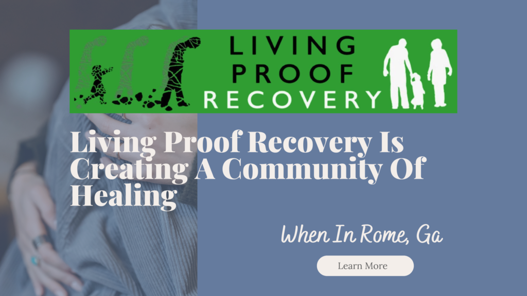 Living Proof Recovery Is Creating A Community Of Healing