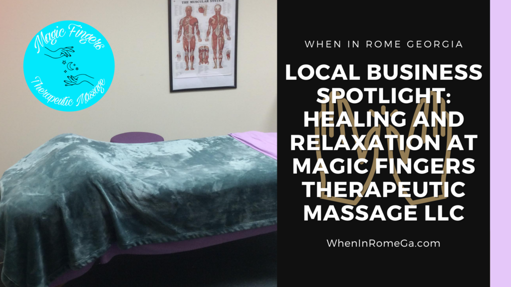 Healing and Relaxation at Magic Fingers Therapeutic Massage LLC